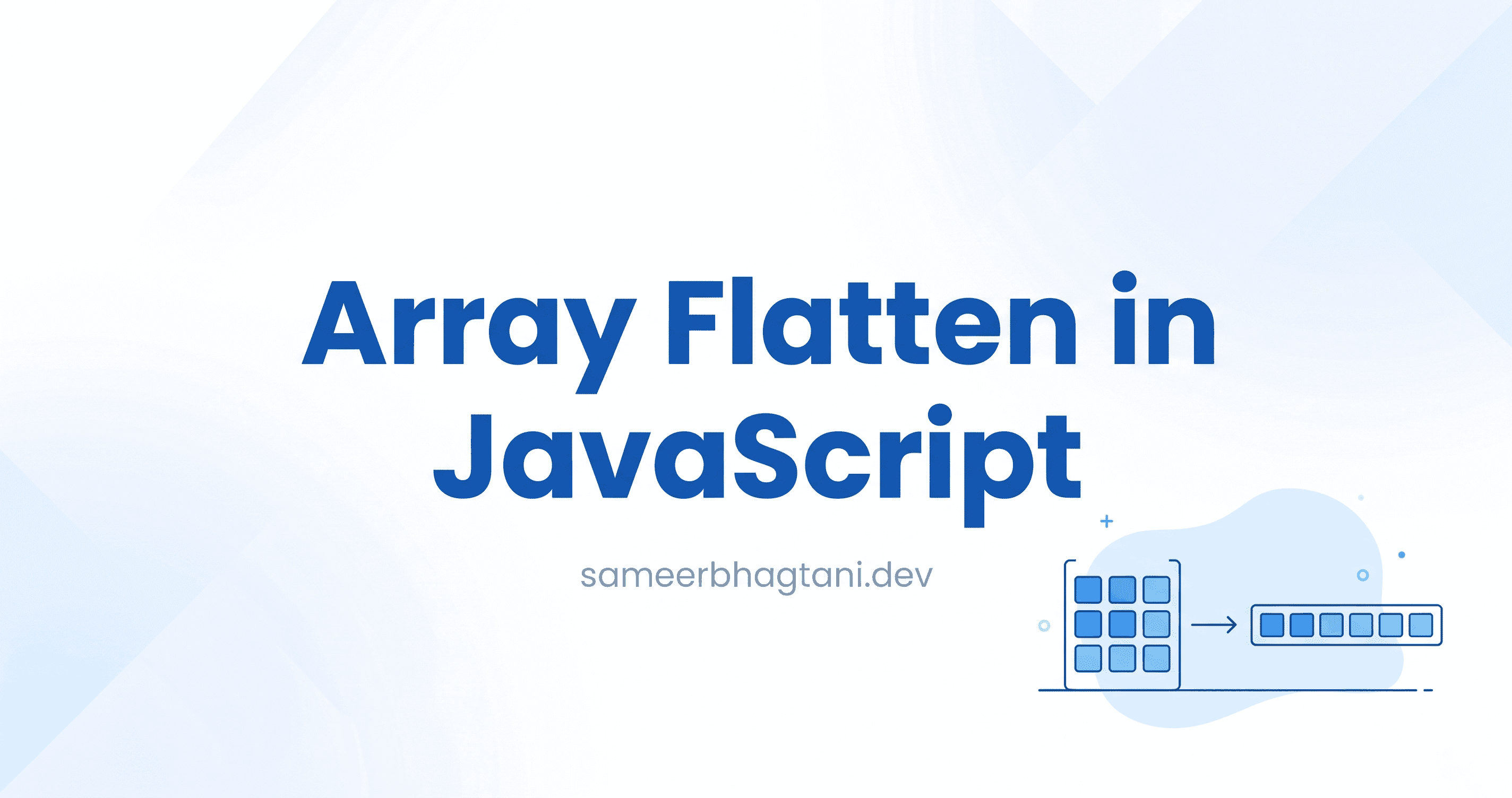 Array Flatten in JavaScript: Every Approach You Need to Know