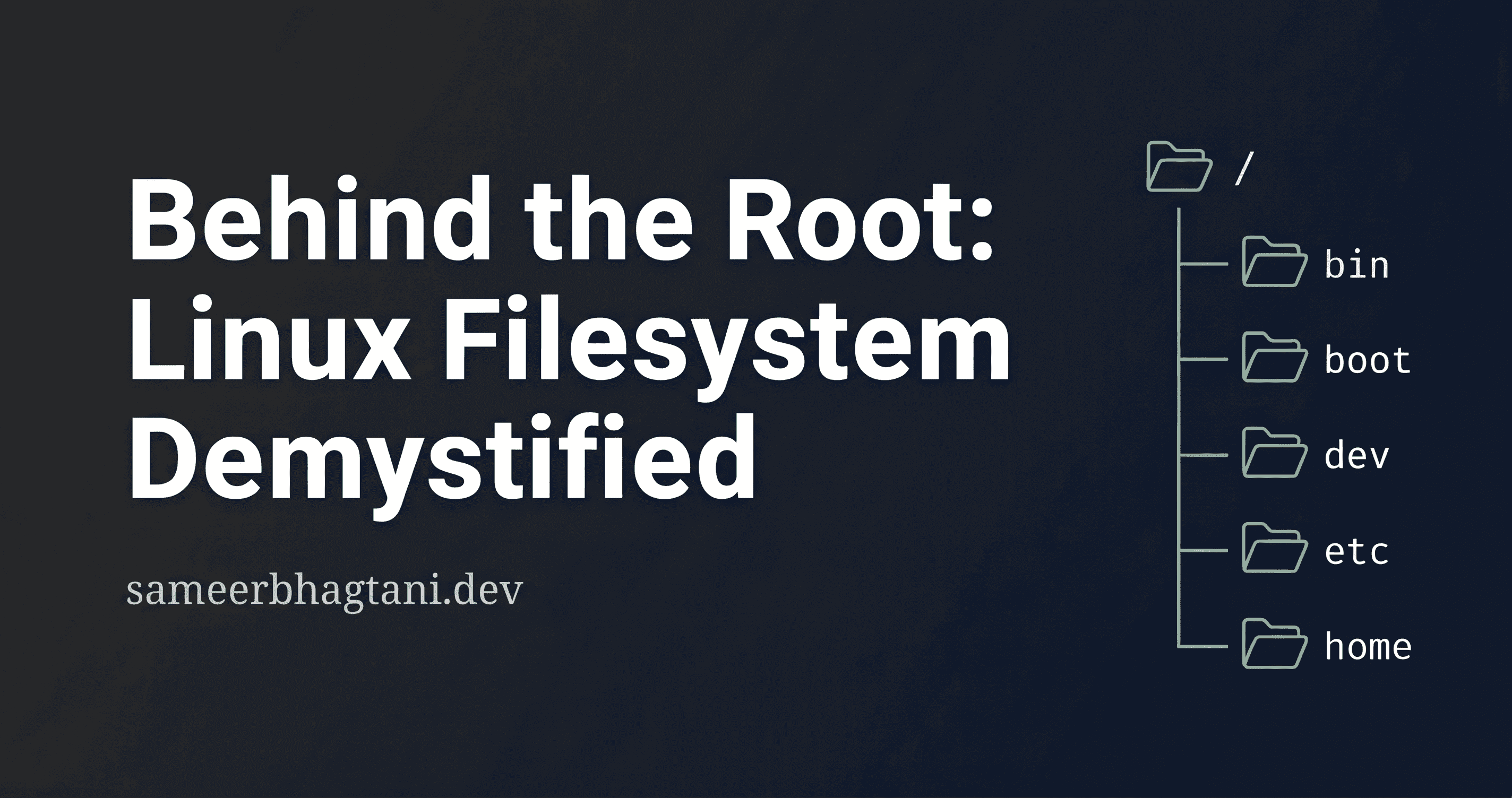 Behind the Root: Linux Filesystem Demystified