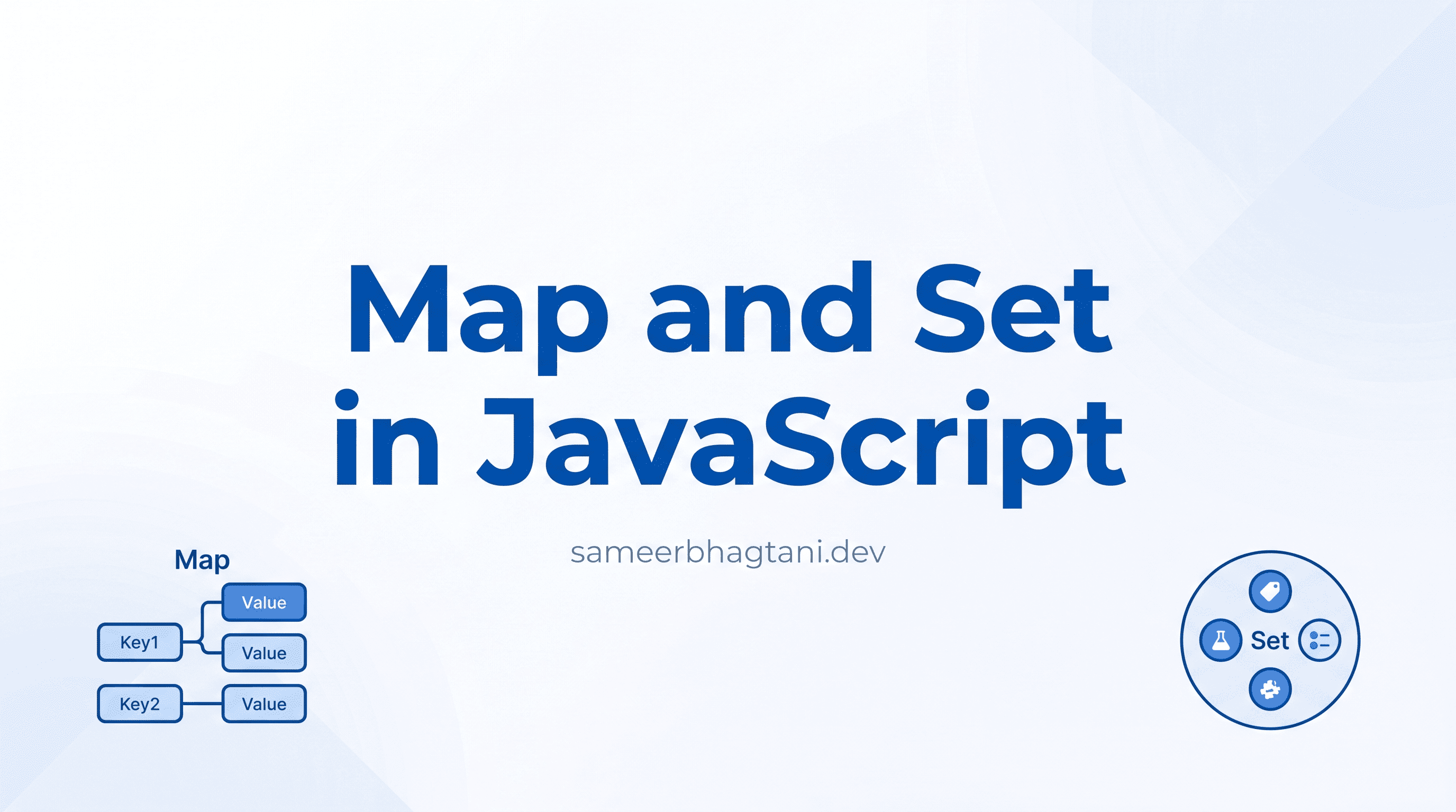 Map and Set in JavaScript: A Practical Guide